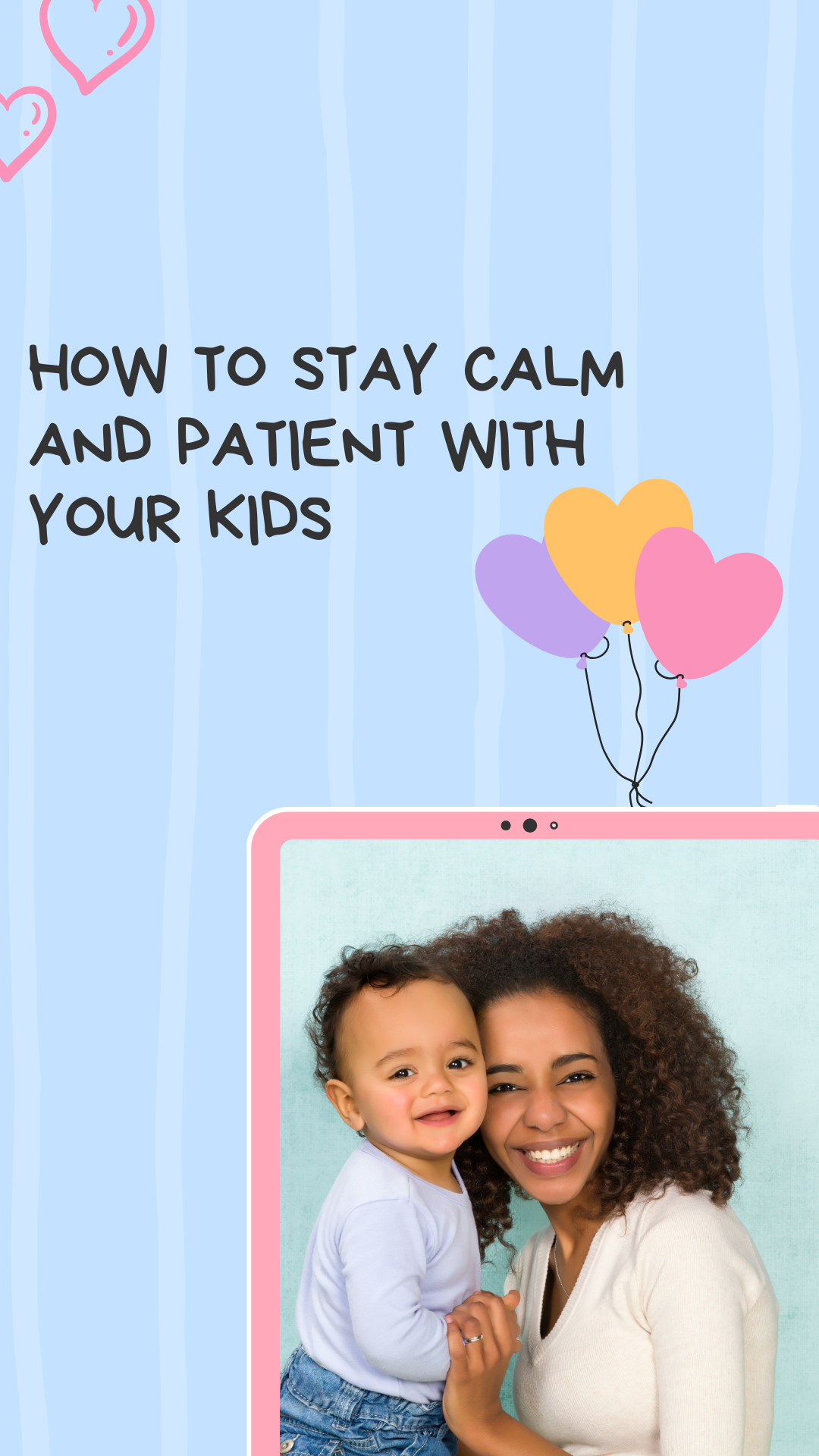 How to Stay Calm With Your Kids